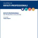Online la guida per la gestione dei rifiuti professionali